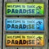 Welcome To Paradise Sign